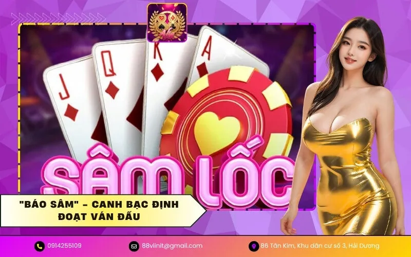 Báo Sâm - Canh bạc định đoạt ván đấu
