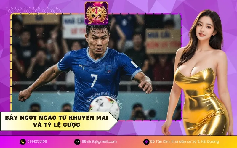 Bẫy Ngọt Ngào Từ Khuyến Mãi Và Tỷ Lệ Cược