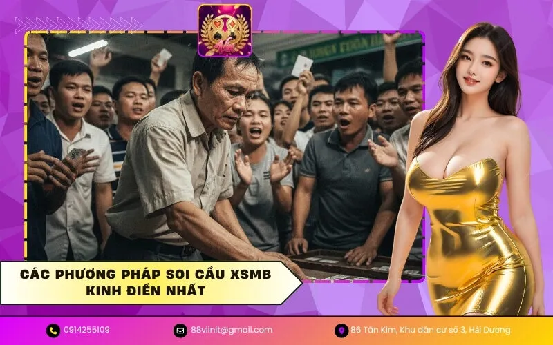 Các phương pháp soi cầu XSMB kinh điển nhất