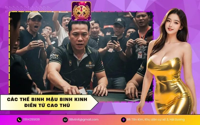 Các Thế Binh Mậu Binh Kinh Điển Từ Cao Thủ
