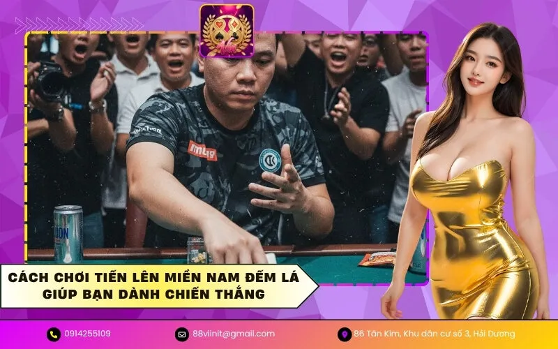 Cách chơi Tiến Lên Miền Nam