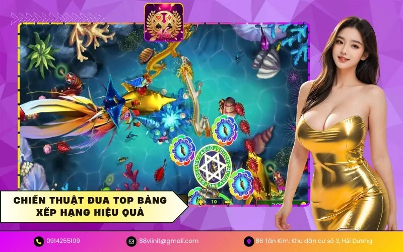 Chiến thuật Đua TOP Bảng Xếp Hạng hiệu quả