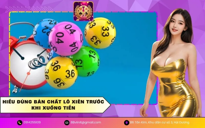 Hiểu đúng bản chất Lô Xiên trước khi xuống tiền