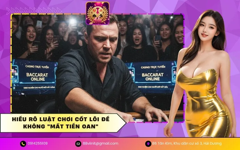 Hiểu Rõ Luật Chơi Cốt Lõi Để Không Mất Tiền Oan