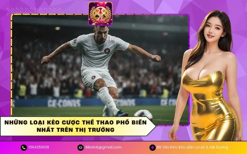 Những loại kèo cược thể thao phổ biến