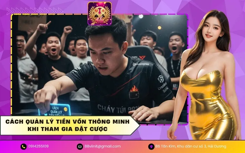 Quản lý tiền vốn đặt cược