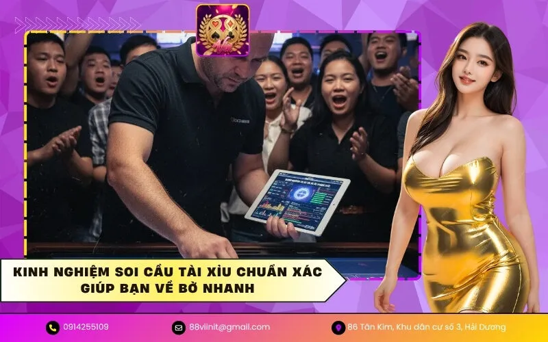 Soi cầu Tài Xỉu chuẩn xác