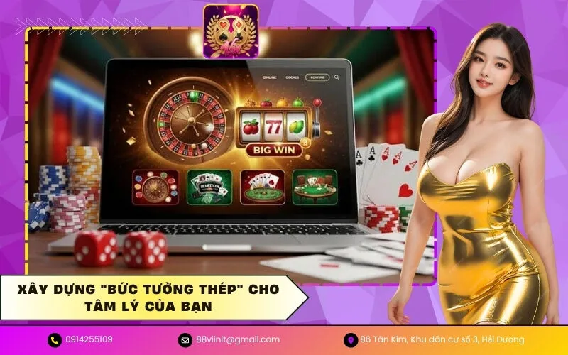 Xây dựng Bức Tường Thép cho tâm lý của bạn