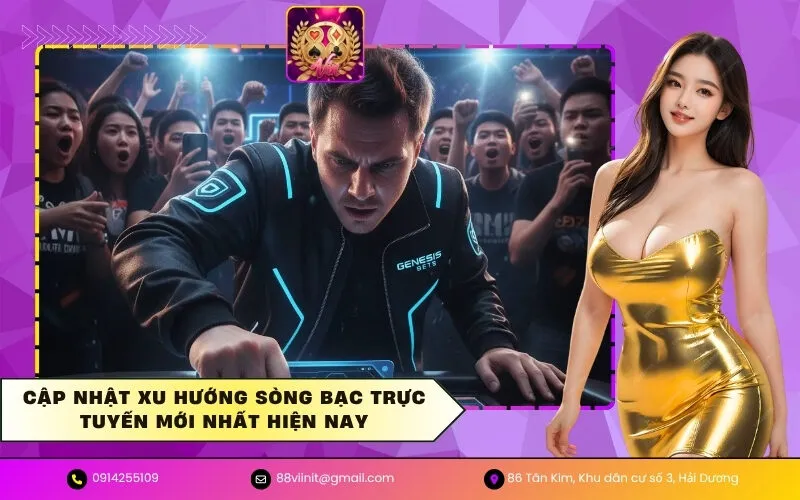 Xu Hướng Sòng Bạc Trực Tuyến